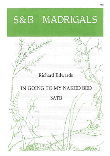 In Going To My Naked Bed: SATB