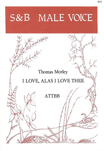 I Love  Alas  I Love Thee: Men's Voices