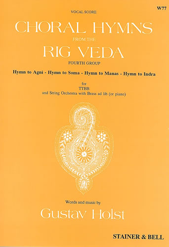 Choral Hymns From 'The Rig Veda' - Group 4: Mixed Choir: Vocal Album