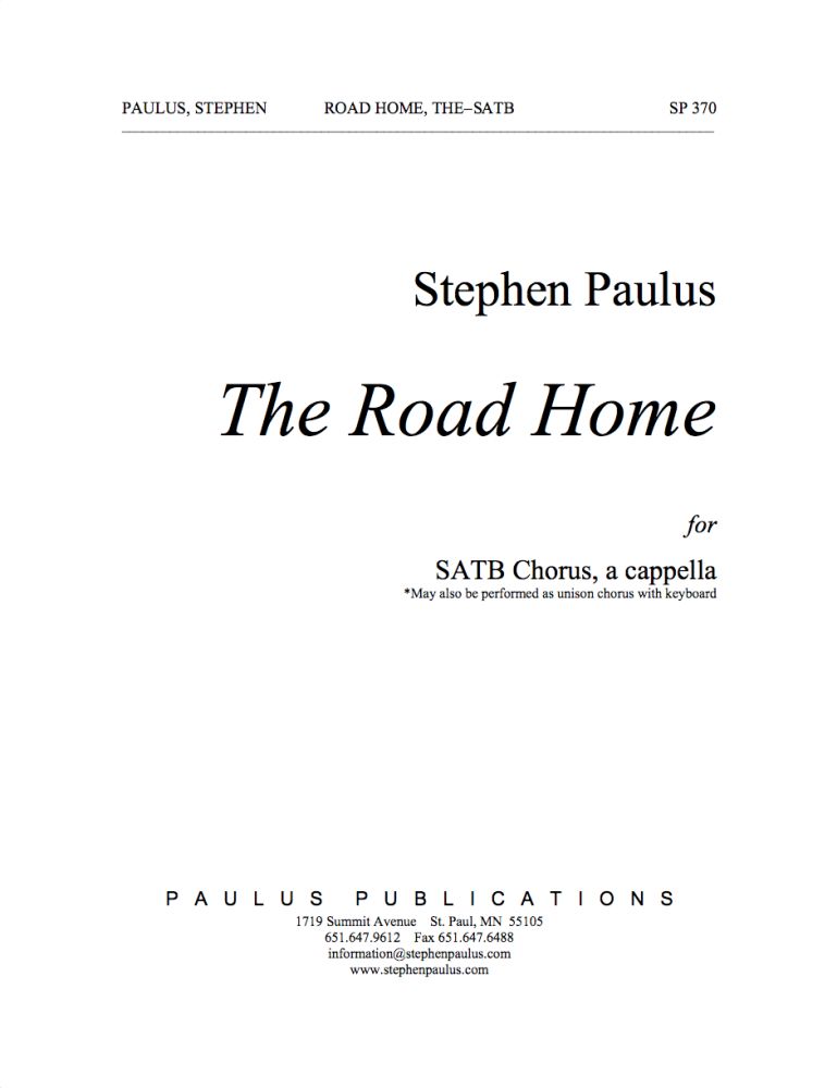 Stephen Paulus: The Road Home: SATB: Vocal Score