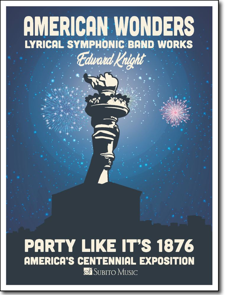 Edward Knight: Party Like It's 1876: Concert Band: Score and Parts