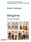Walter Theisinger: Stringtime: Guitar Ensemble: Instrumental Work