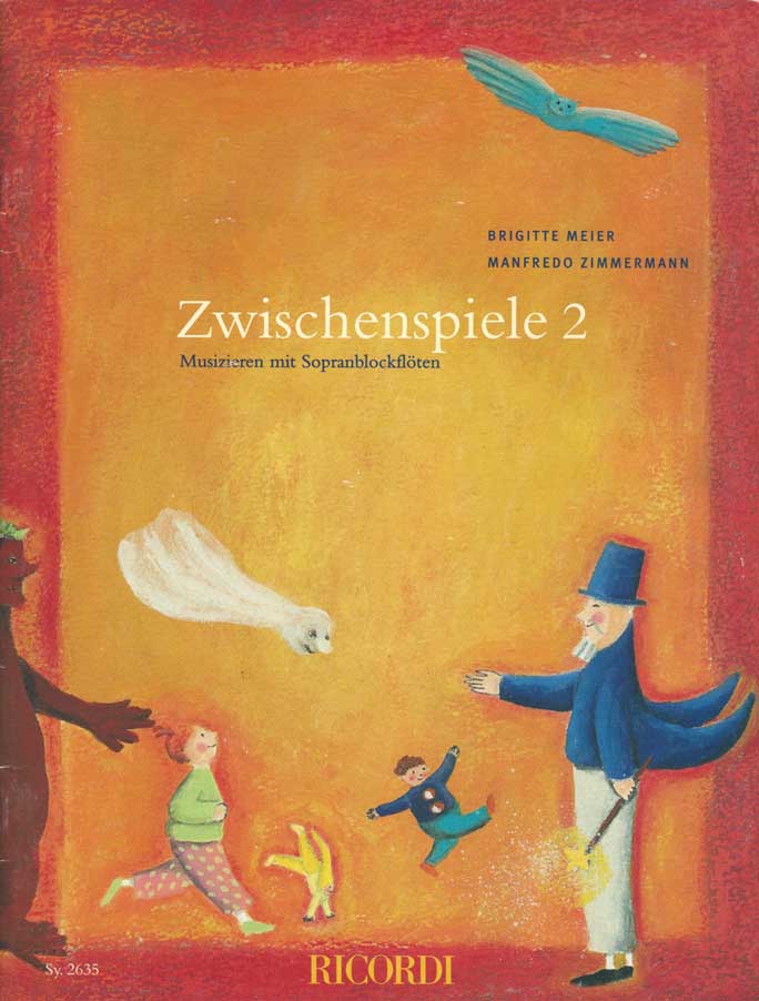 Brigitte Meier Manfredo Zimmermann: Zwischenspiele 2: Recorder: Instrumental