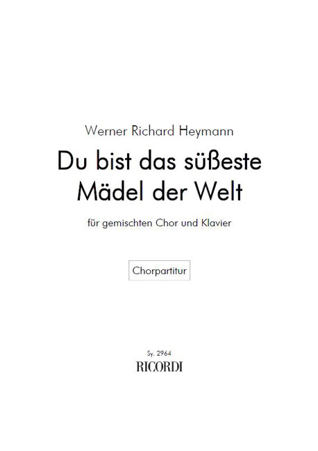 Werner Richard Heymann: Du bist das seste Mdel der Welt: SATB: Vocal Score