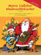 Meine Liebsten Weihnachtslieder fr Gitarre: Guitar: Instrumental Collection