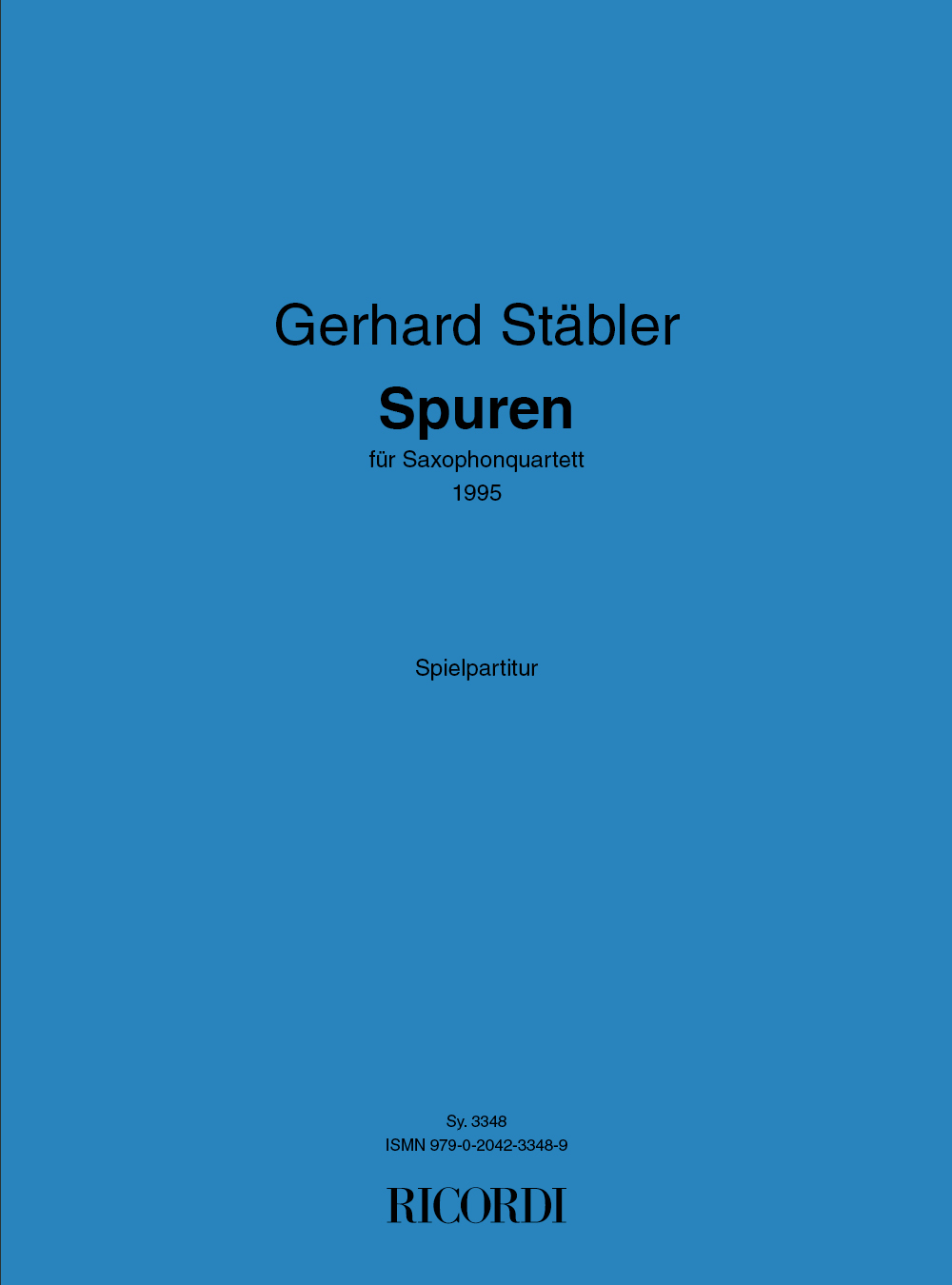 Gerhard Stbler: Spuren: Saxophone Ensemble: Instrumental Work