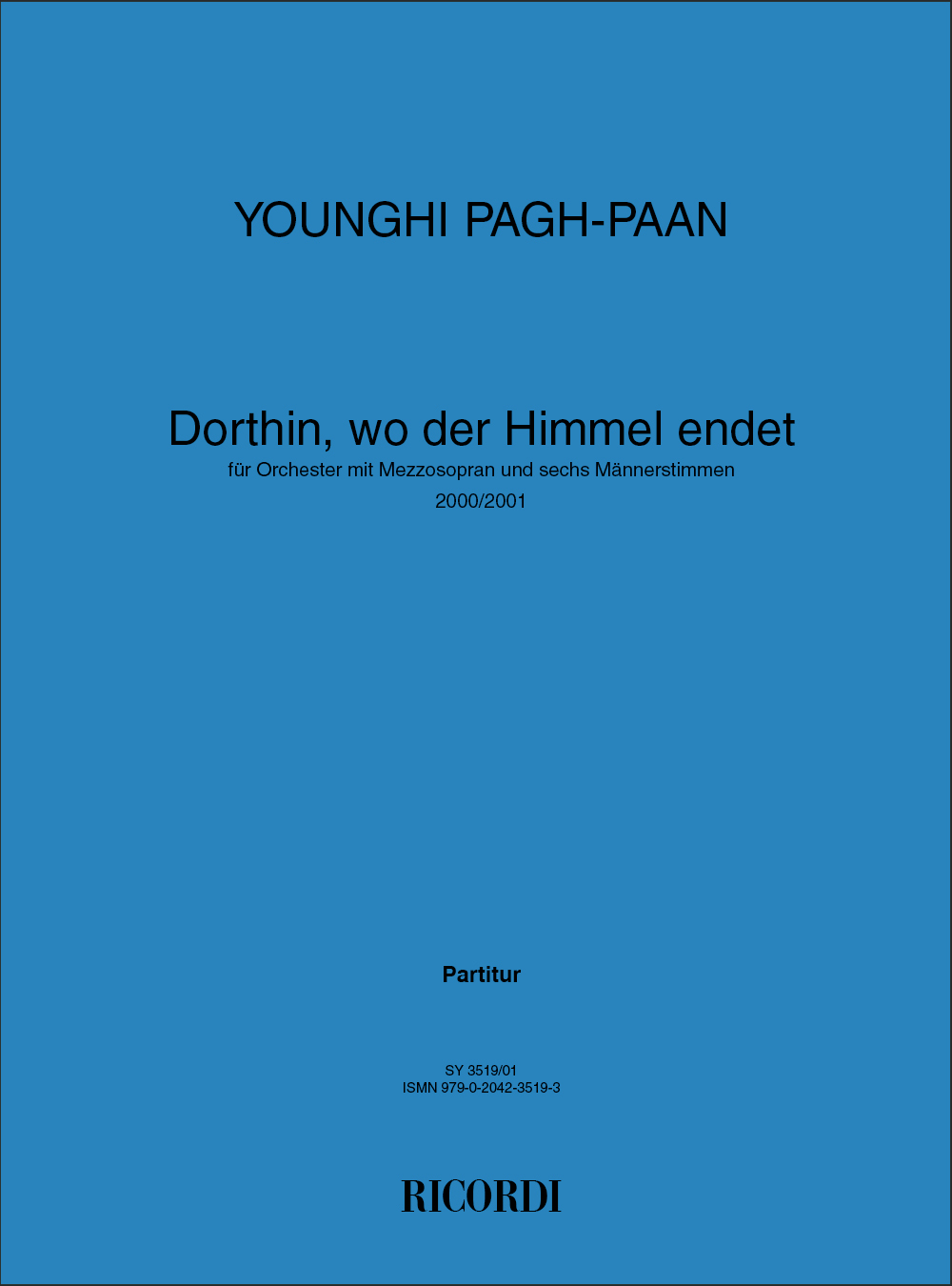 Younghi Pagh-Paan: Dorthin  Wo Der Himmel Endet: Mezzo-Soprano: Score