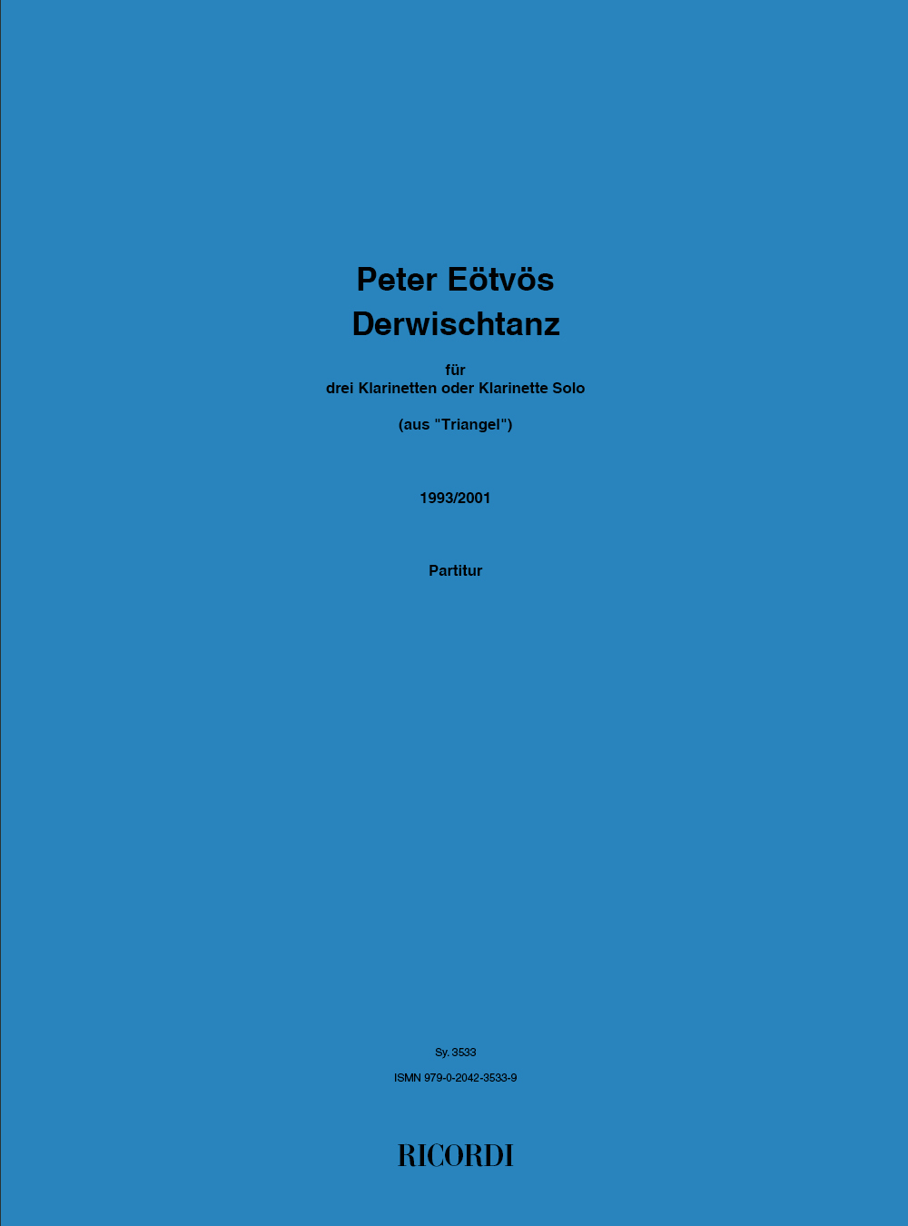 Péter Eötvös: Derwischtanz: Clarinet Ensemble: Instrumental Work