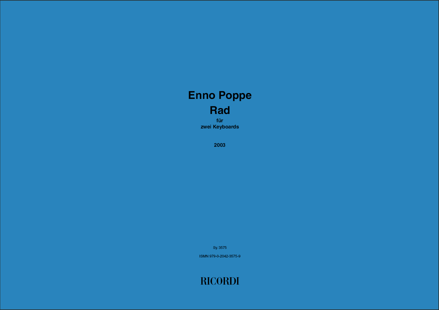 Enno Poppe: Rad (2003): Piano Duet: Instrumental Work