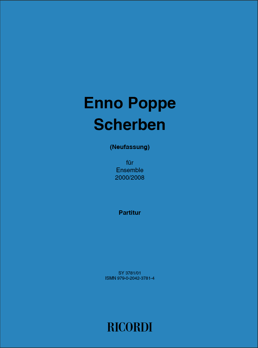 Enno Poppe: Scherben (Zricher Version): Chamber Ensemble: Score