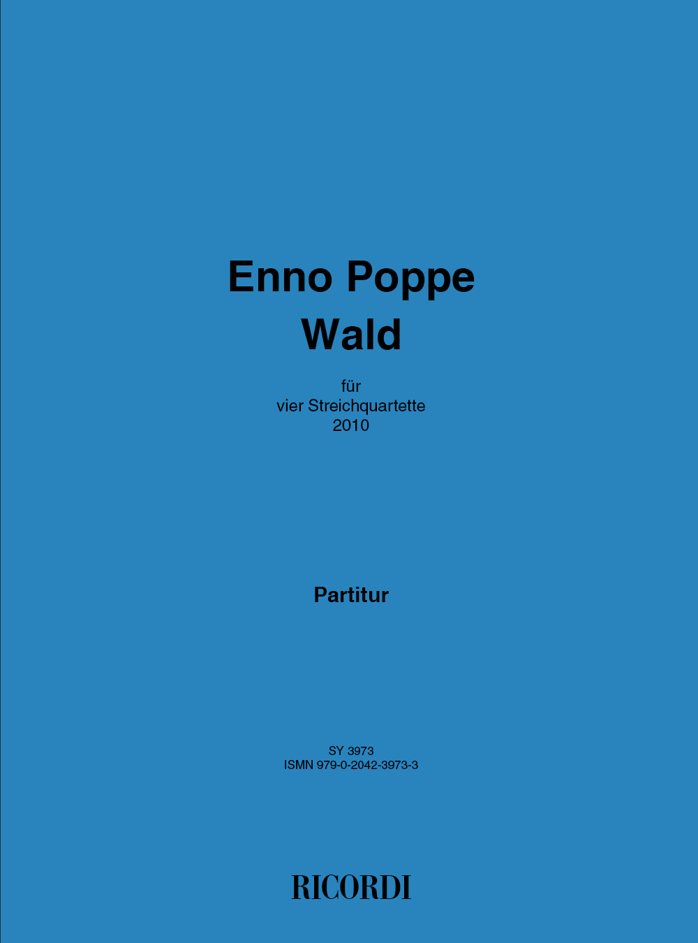 Enno Poppe: Wald: String Quartet: Score