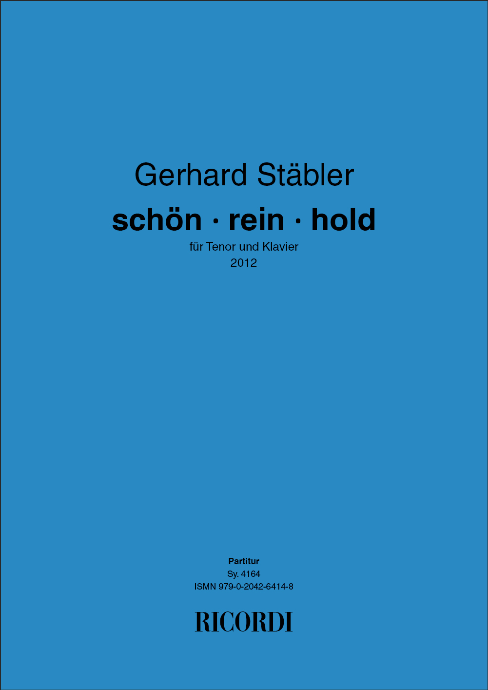 Gerhard Stbler: Schn ? rein ? hold: Tenor: Instrumental Work