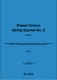 Robert Saxton: String Quartet No. 3: String Quartet: Parts