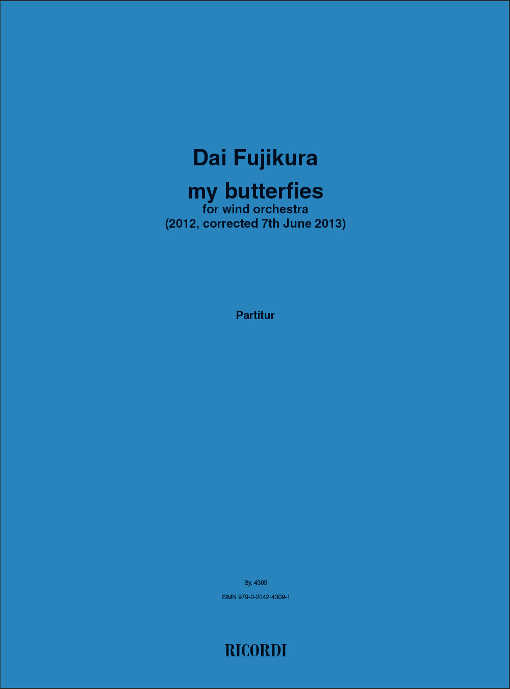 Dai Fujikura: My Butterflies: Wind Ensemble: Score