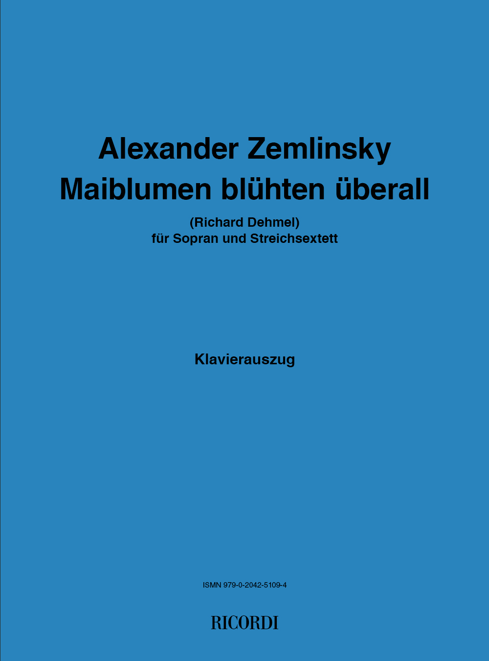 Alexander Zemlinsky: Maiblumen blhten berall: Vocal & Piano: Vocal Work