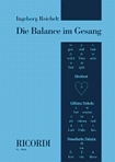 Ingeborg Reichelt: Die Balance im Gesang