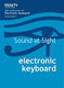 Sound at Sight Electronic Keyboard: Electric Keyboard: Instrumental Tutor