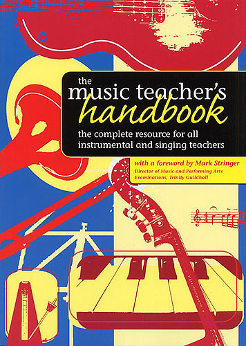 The Music Teacher's Handbook: Reference