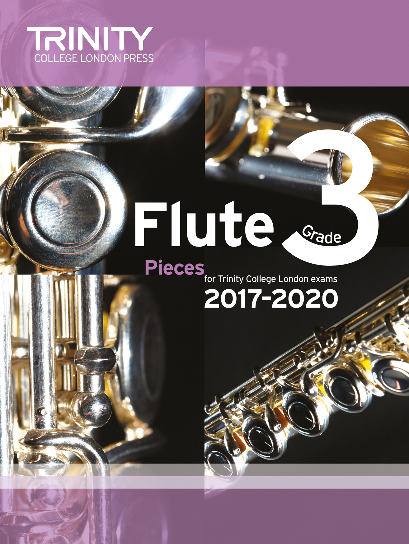 Flute Exam 2017-2020 - Grade 3: Flute: Score and Parts
