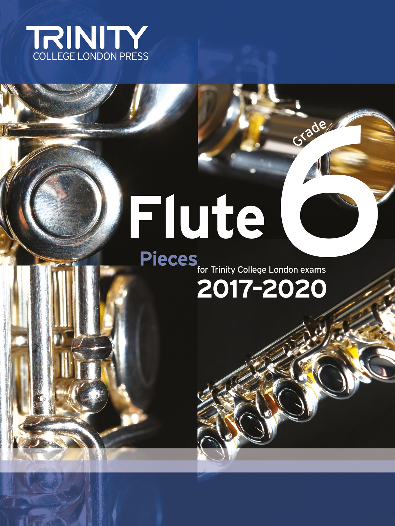 Flute Exam 2017-2020 - Grade 6: Flute: Score and Parts