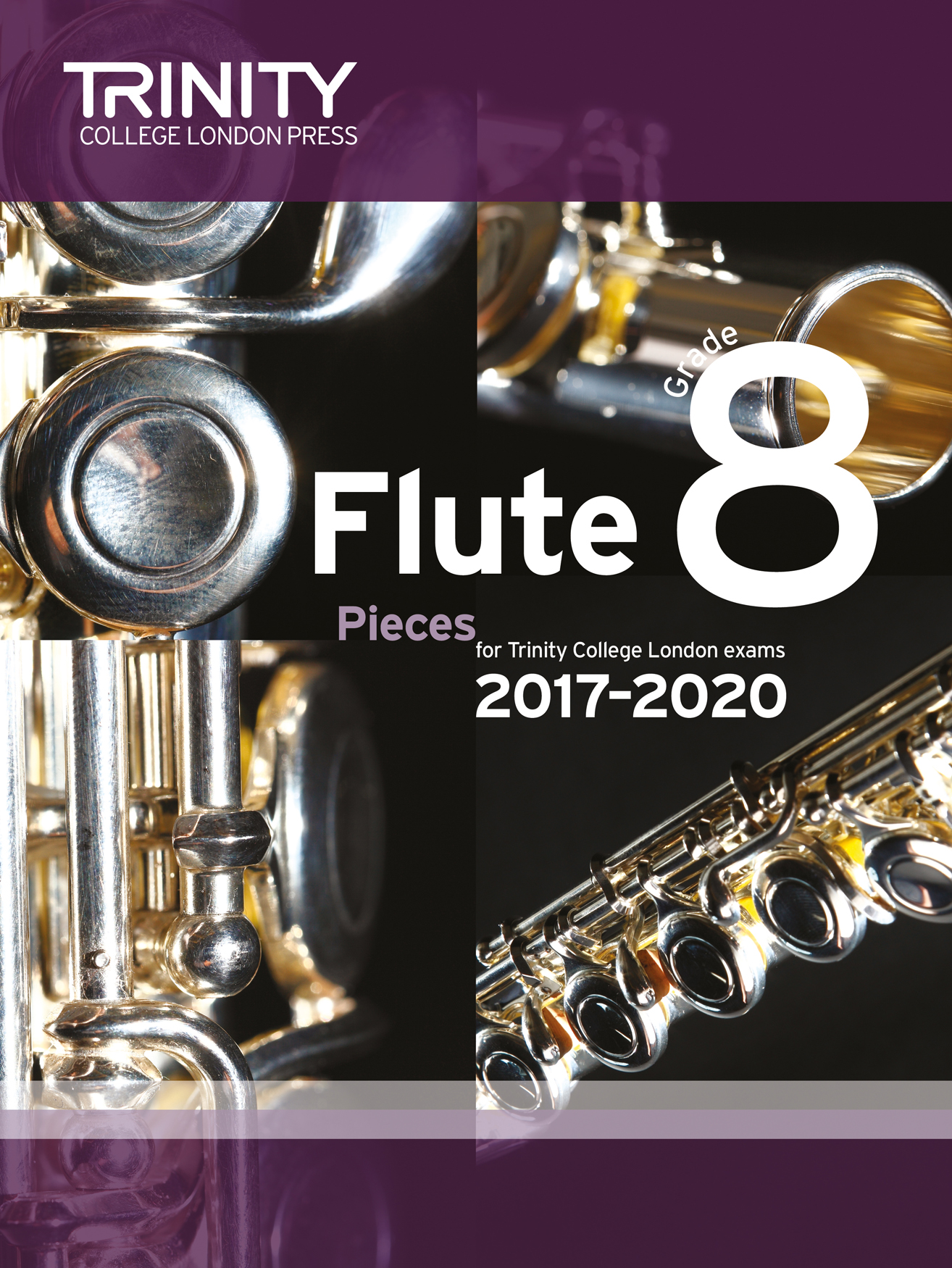 Flute Exam 2017-2020 - Grade 8: Flute: Score and Parts