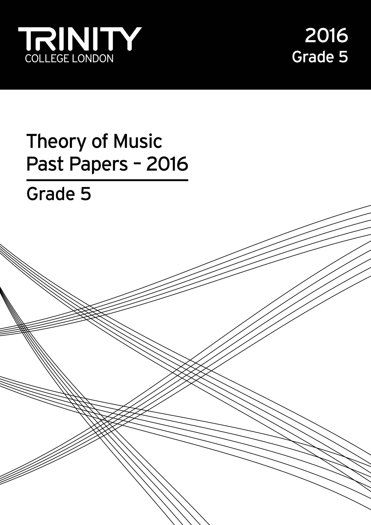 Trinity College London Theory of Music Past Paper 2016 - Grade 5 [Trinity Theory Past Papers]