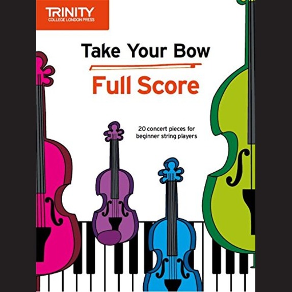 Take Your Bow: String Ensemble: Score