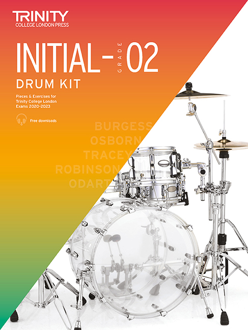 Trinity College Drum Kit Initial-Grade 2: Drum Kit: Instrumental Tutor