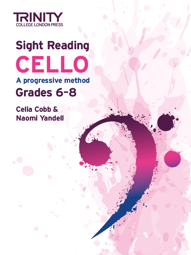 Celia Cobb Naomi Yandell: Sight Reading Cello: Grades 6-8: Cello: Instrumental