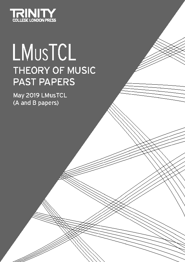 Theory of Music Past Papers May 2019: LMusTCL: Theory
