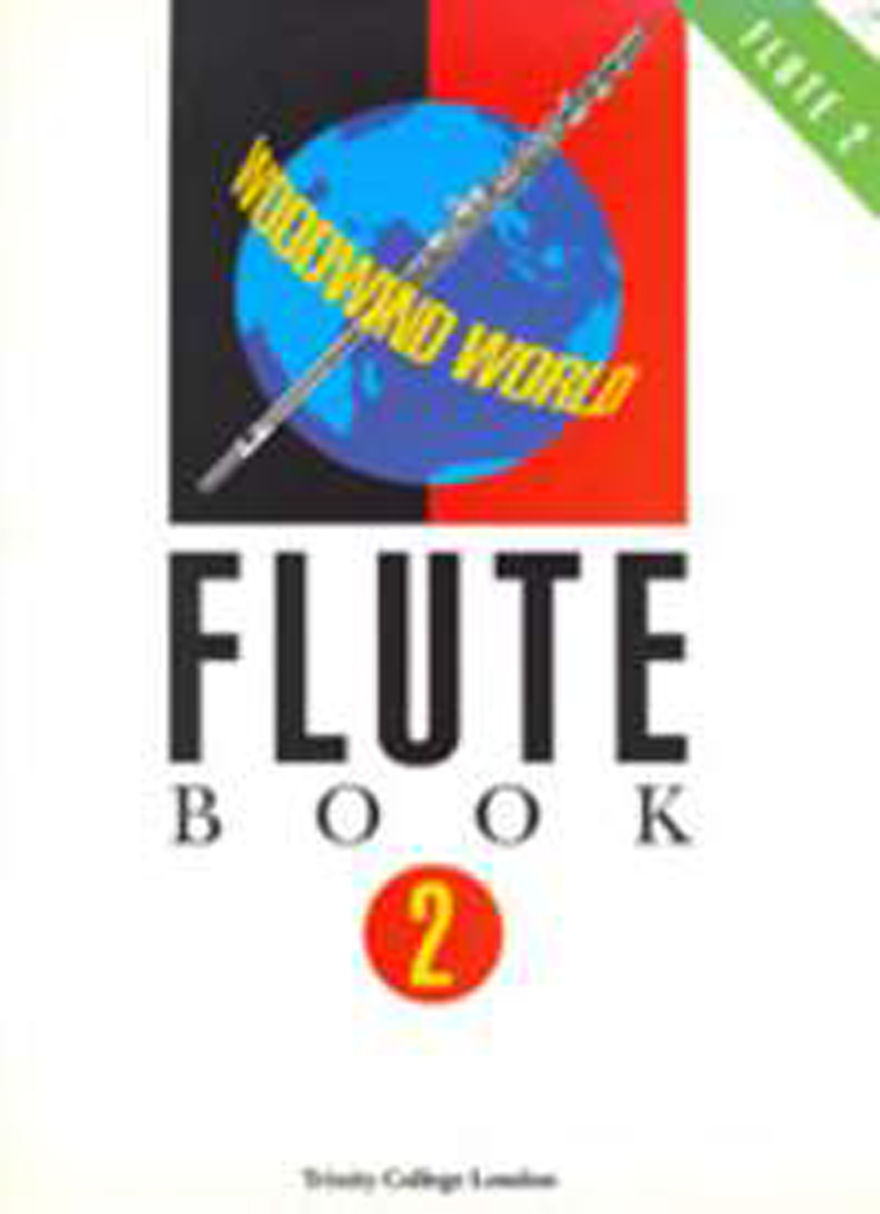 Woodwind World: Flute Bk 2 (flute & pno): Flute: Instrumental Album