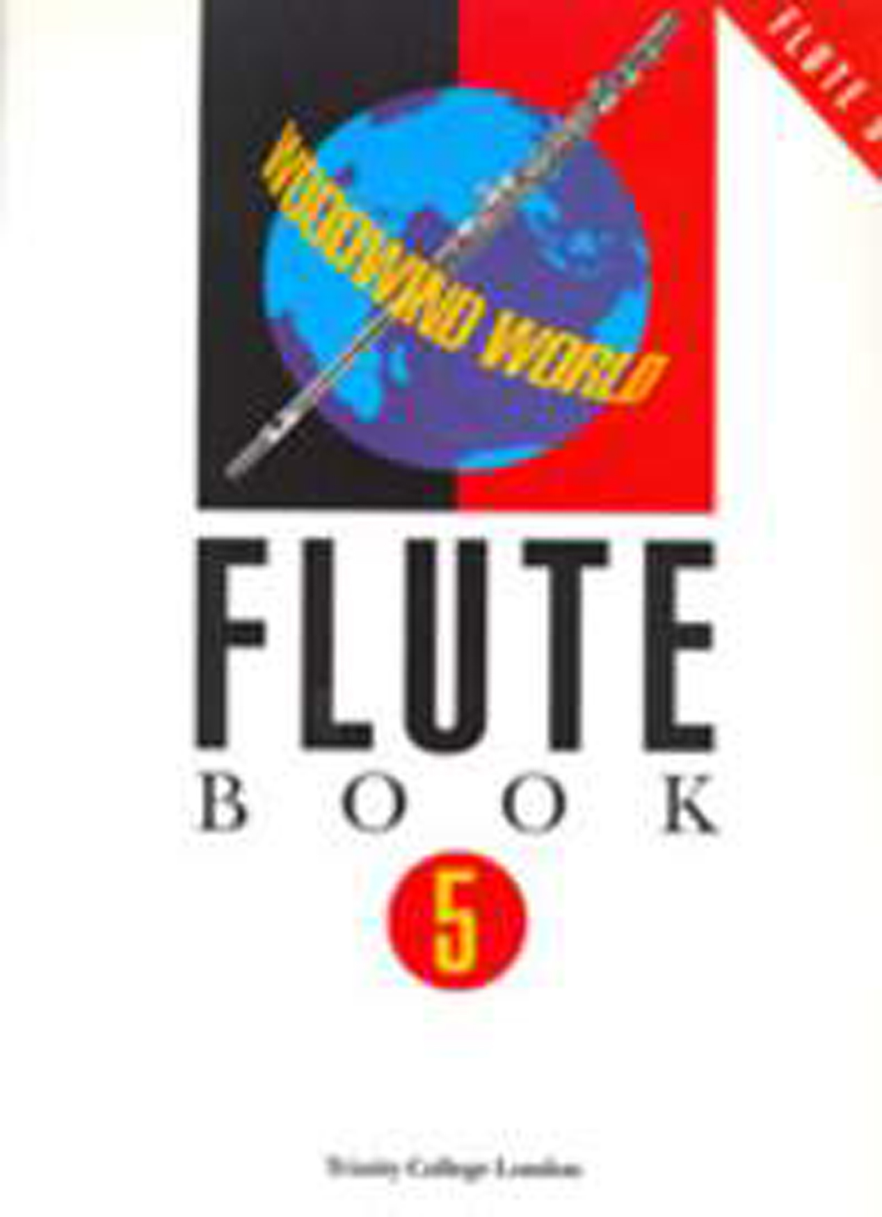 Woodwind World: Flute Bk 5 (flute & pno): Flute: Instrumental Album
