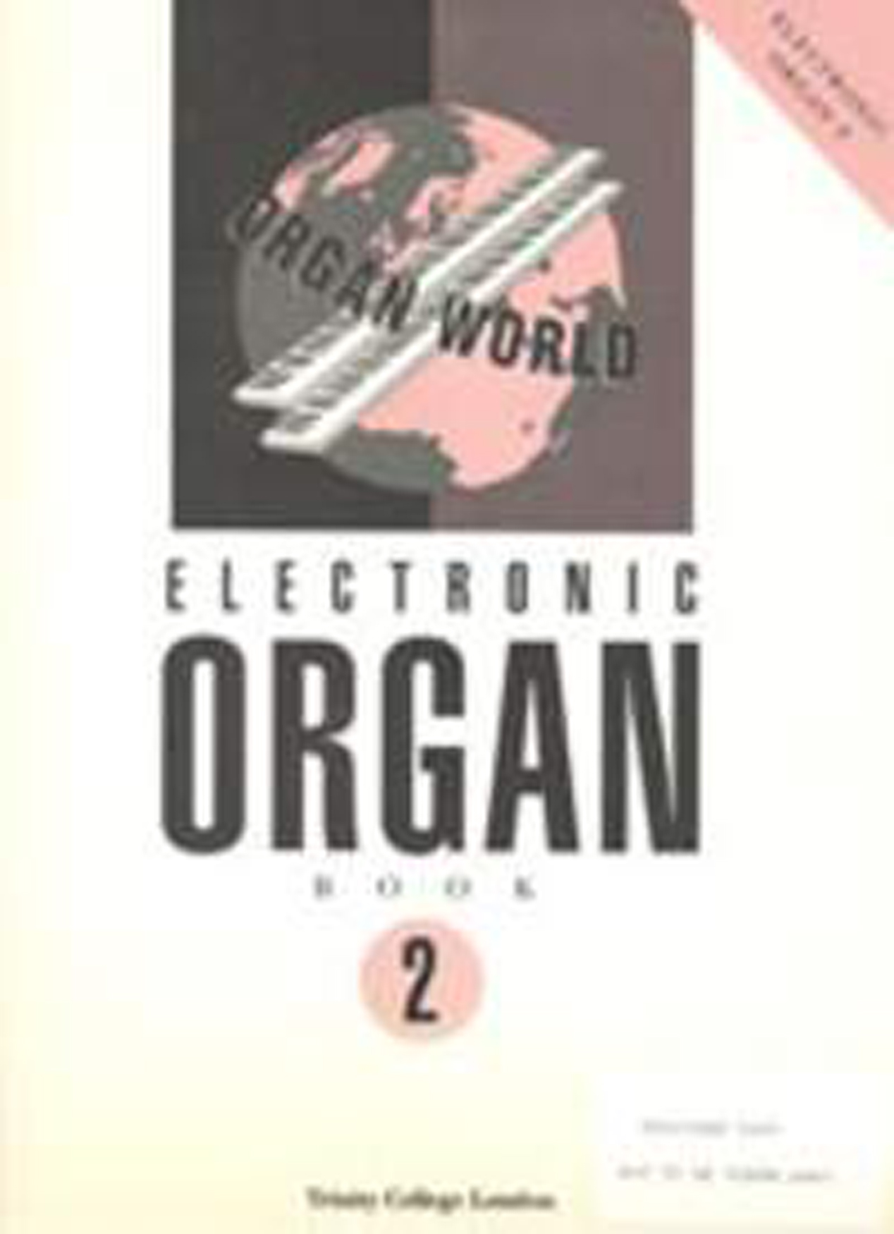 Electronic Organ World Book 2 (Grades 4-6): Organ: Instrumental Album