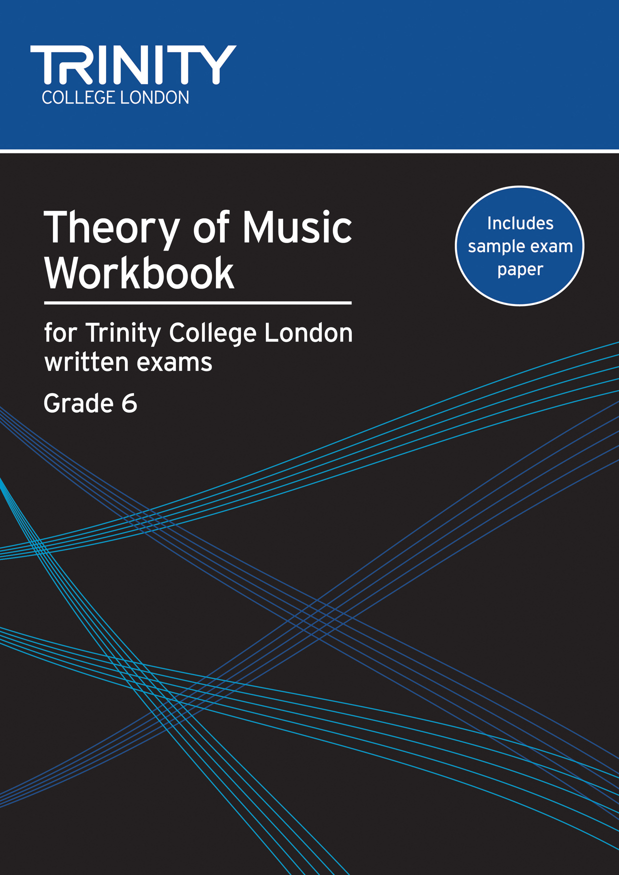 Theory Of Music Workbook Grade 6: Theory: Theory Workbook