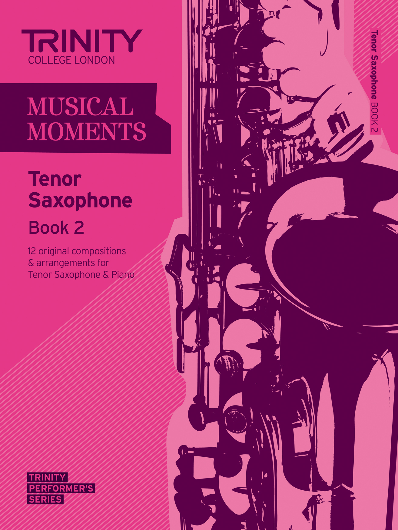 Musical Moments - Tenor Saxophone Book 2: Saxophone: Instrumental Album
