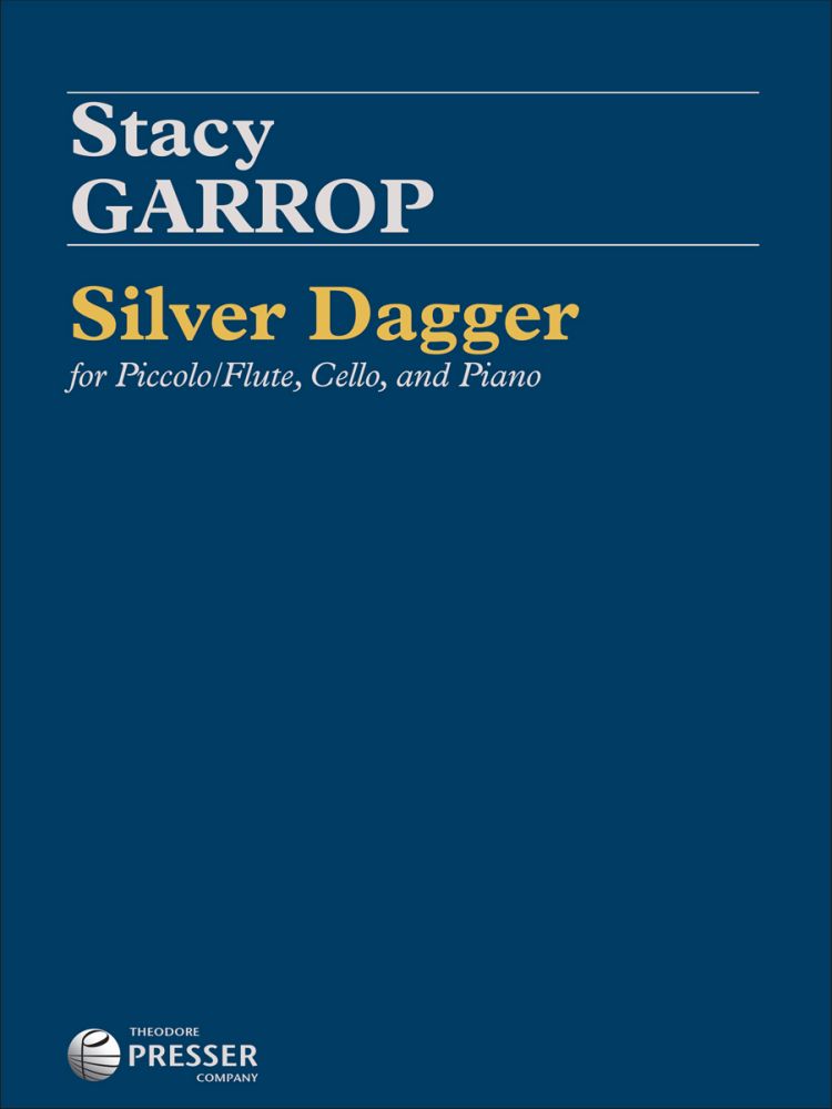 Stacy Garrop: Silver Dagger: Mixed Trio: Score and Parts
