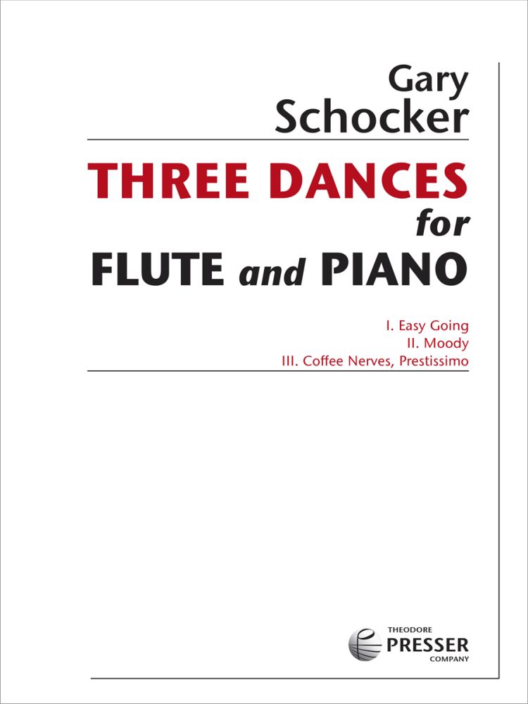 Gary Schocker: Three Dances: Flute & Piano: Instrumental Work