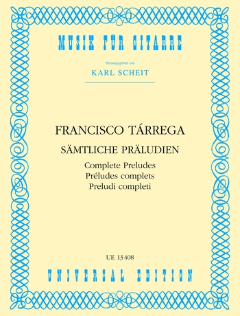 Francisco Trrega: Preluden ( Samtliche ): Guitar