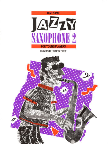 James Rae: Jazzy Saxophone 2 - For Young Players: Alto Saxophone: Instrumental