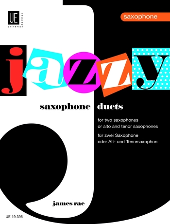 James Rae: Jazzy Duets For Saxophones: Saxophone Ensemble: Instrumental Album