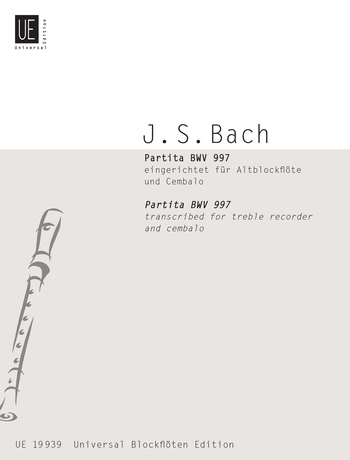 Johann Sebastian Bach: Partitia In D Minor BWV 997: Treble Recorder: Score and