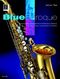Blue Baroque: Alto Saxophone: Instrumental Album