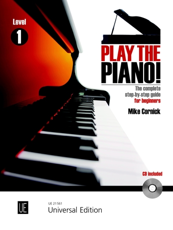 Mike Cornick: Play The Piano (Level 1): Piano: Instrumental Tutor