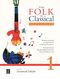 From Folk To Classic 1 Band 1: Guitar