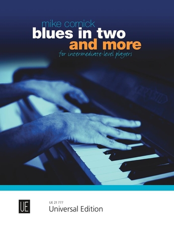 Mike Cornick: Blues In Two und More: Piano: Instrumental Album