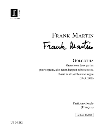 Frank Martin: Golgotha: Mixed Choir: Vocal Score