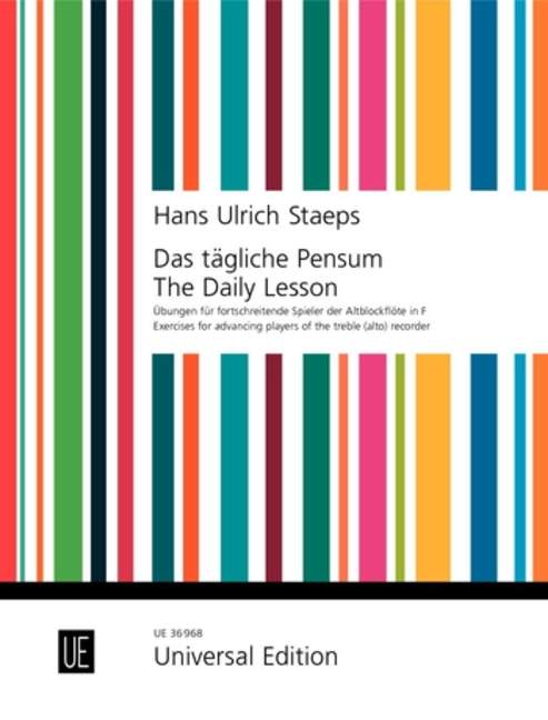 Hans Ulrich Staeps: Das tägliche Pensum - The Daily Lesson: Treble Recorder: