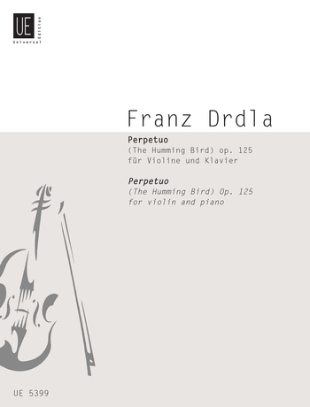 Frantisek Drdla: Perpetuo (The Humming Bird): Violin: Instrumental Work
