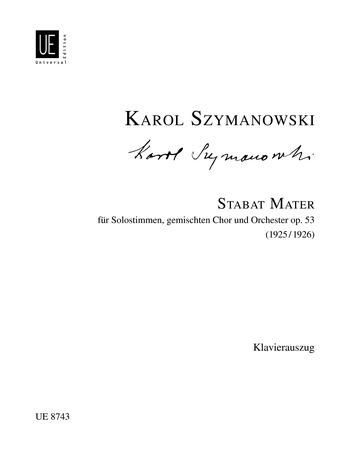 Karol Szymanowski: Stabat Mater: SATB: Vocal Score