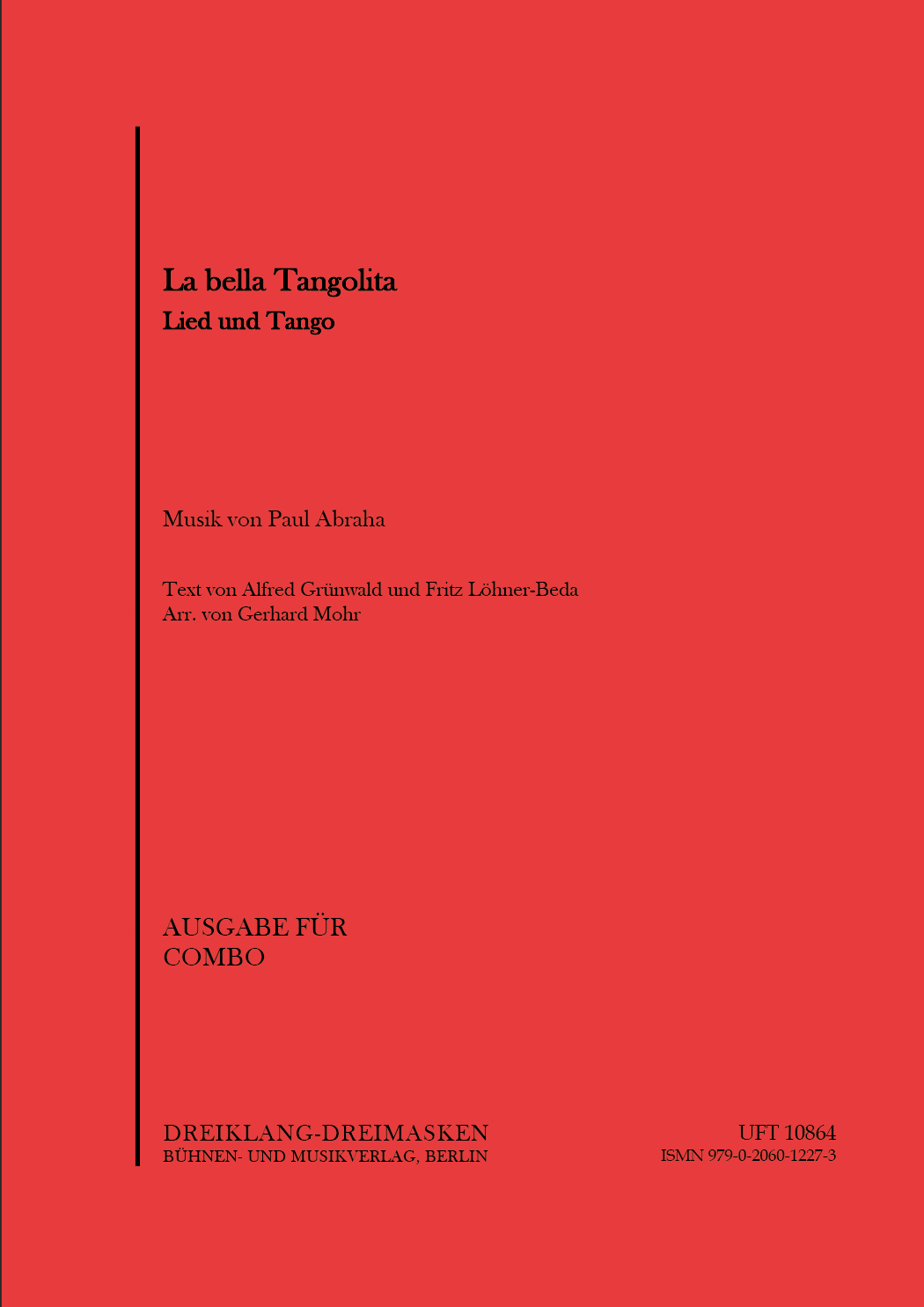 Paul Abraham: La bella Tangolita: Ensemble: Score